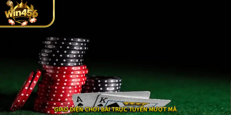 Giao diện chơi bài trực tuyến mượt mà