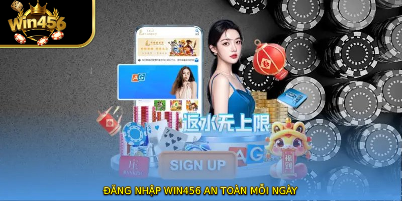Đăng nhập WIN456 an toàn mỗi ngày