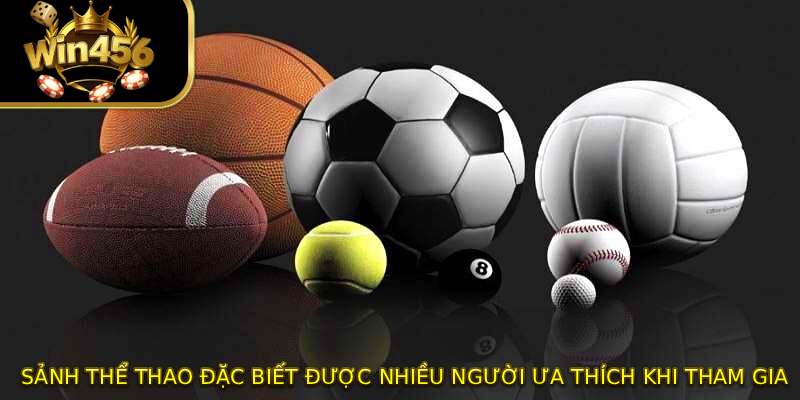 Sảnh thể thao đặc biết được nhiều người ưa thích khi tham gia