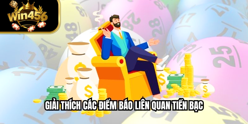 Giải thích các điểm báo liên quan tiền bạc